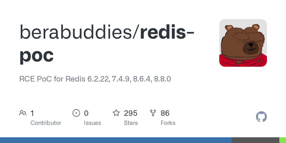 GitHub - berabuddies/redis-poc: RCE PoC for Redis 6.2.22, 7.4.9, 8.6.4, 8.8.0