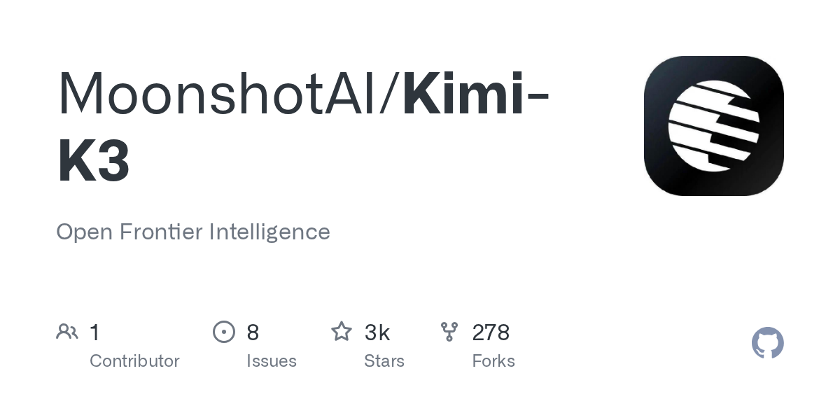 GitHub - MoonshotAI/Kimi-K3: Open Frontier Intelligence