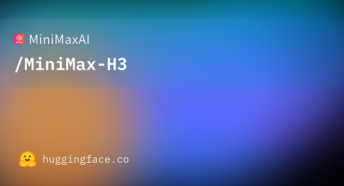 MiniMaxAI/MiniMax-H3 · Hugging Face