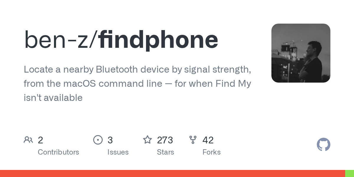 GitHub - ben-z/findphone: Locate a nearby Bluetooth device by signal strength, from the macOS command line — for when Find My isn't available
