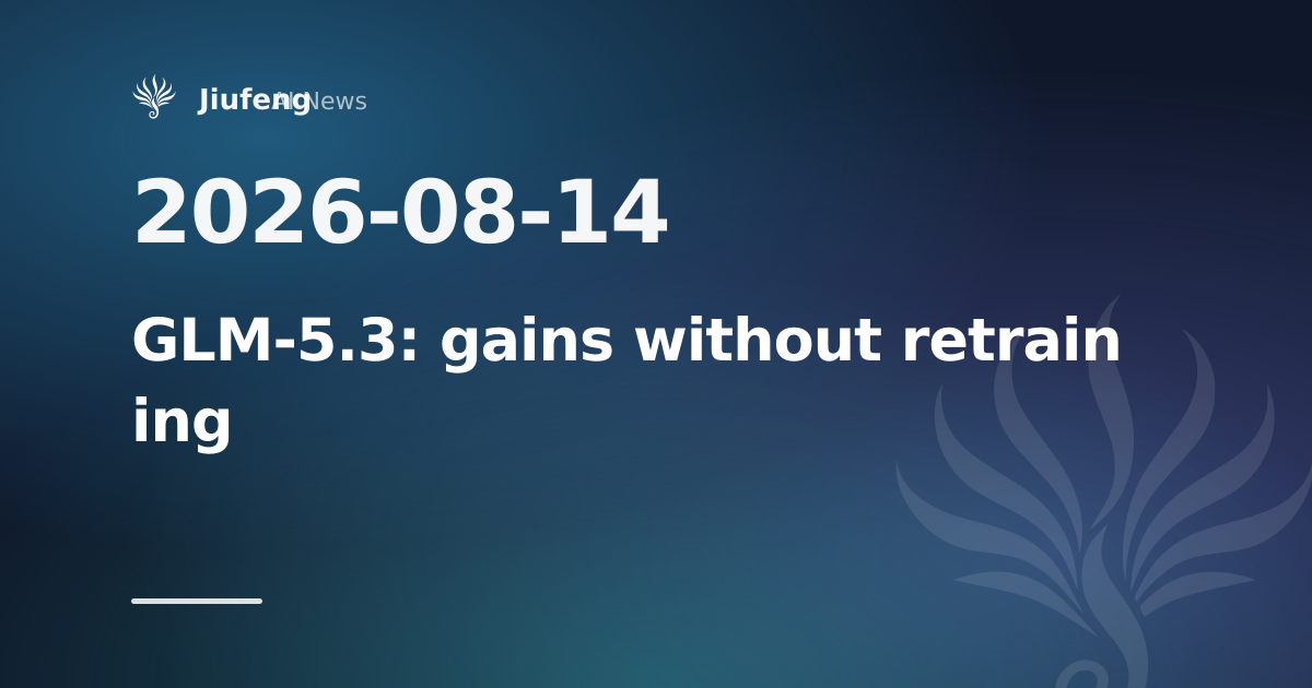 Z.ai ships GLM-5.3 with post-training-only coding gains