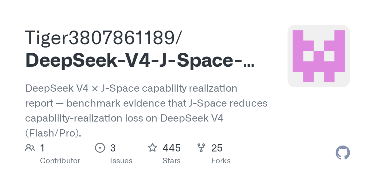 GitHub - Tiger3807861189/DeepSeek-V4-J-Space-Capability-Realization-Report: DeepSeek V4 × J-Space capability realization report — benchmark evidence that J-Space reduces capability-realization loss on DeepSeek V4 (Flash/Pro).