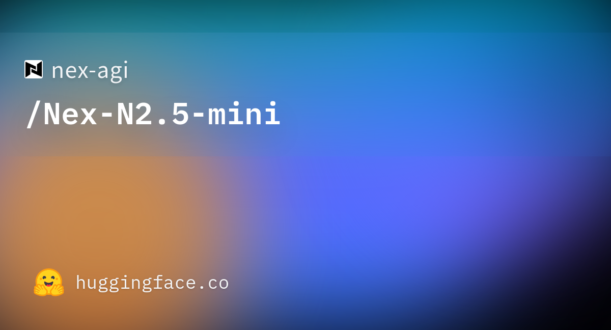 nex-agi/Nex-N2.5-mini · Hugging Face
