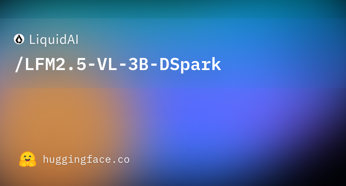 LiquidAI/LFM2.5-VL-3B-DSpark · Hugging Face