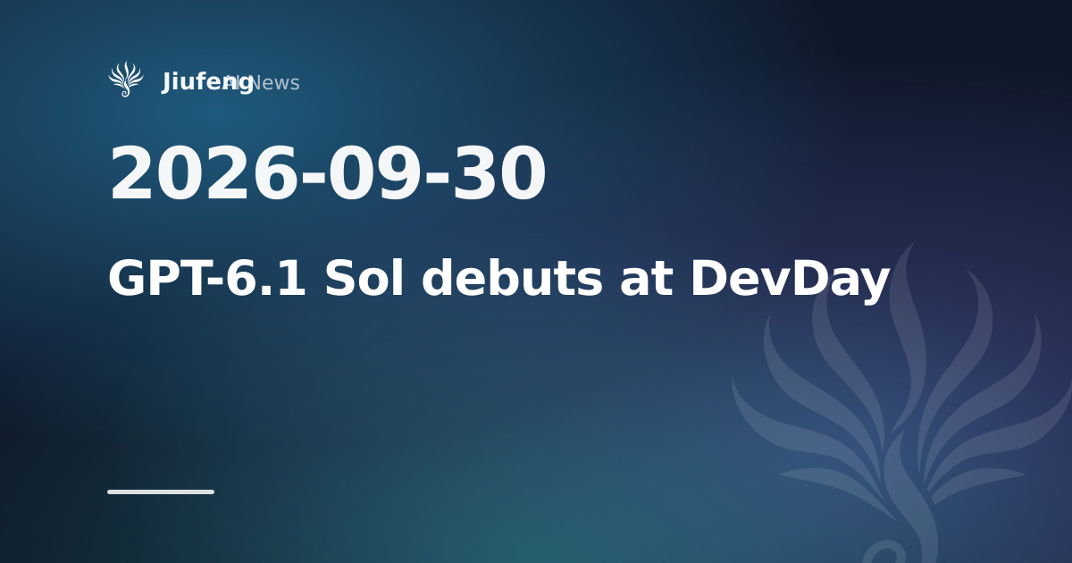 GPT-6.1 Sol arrives at $2 per million input tokens