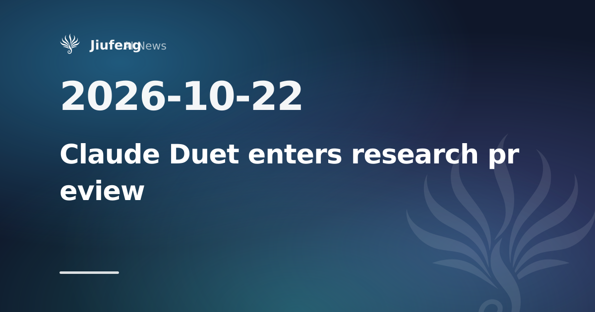 Claude Duet opens a research preview, built on Opus 5.5