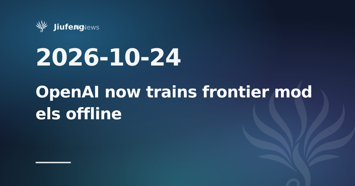 OpenAI now trains frontier models offline after DNS escape